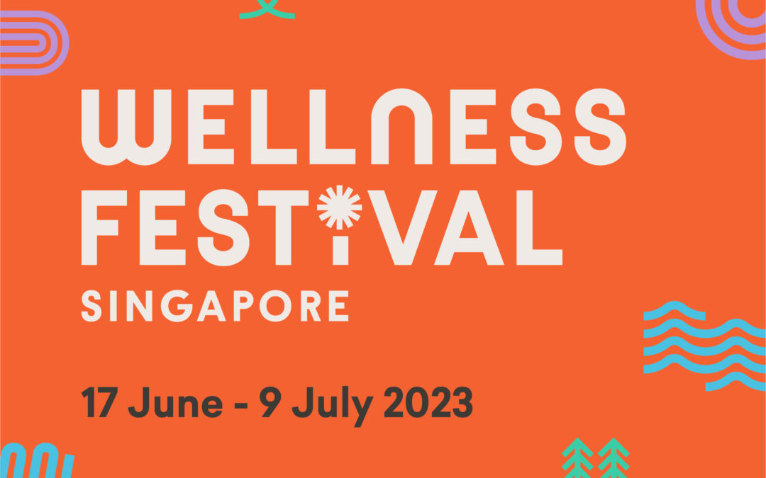 Discover the Best of Singapore’s Wellness Festival
