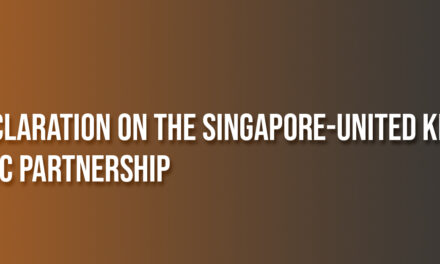 Joint Declaration Elevates Singapore-United Kingdom Relations to Strategic Partnership