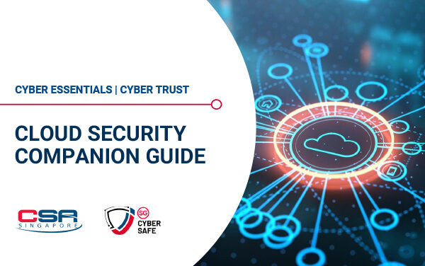 Launch of Cloud Security Companion Guides for Organisations