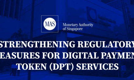 MAS Strengthens Regulatory Measures for Digital Payment Token Services