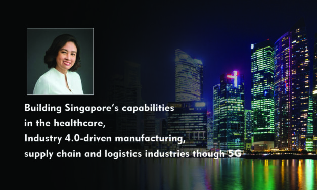 Building Singapore’s Healthcare and Industry 4.0 Capabilities Through First-of-its-Kind 5G Innovations