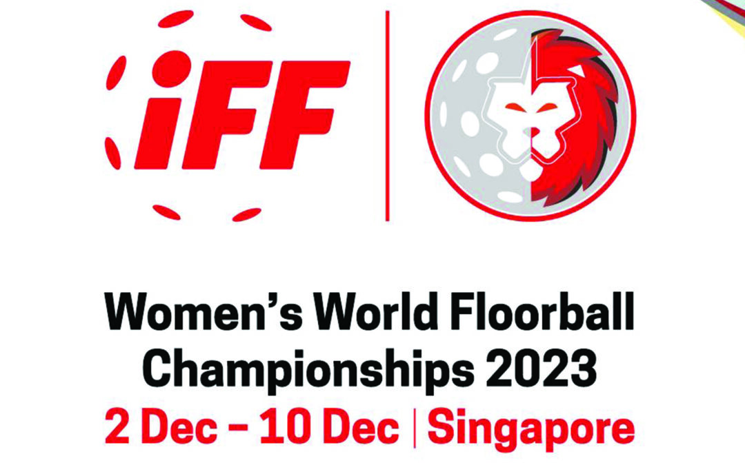 Women’s World Floorball Championships 2023 in Singapore!