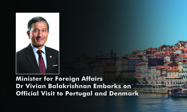 Minister for Foreign Affairs Dr Vivian Balakrishnan Embarks on Official Visit to Portugal and Denmark