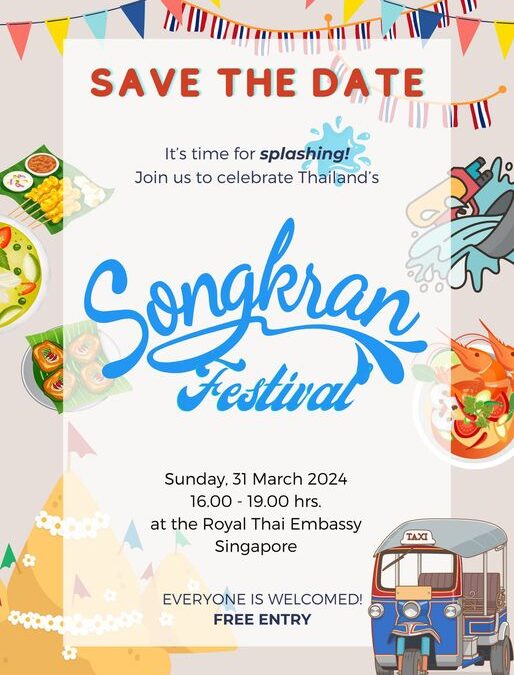 Celebrate the Songkran Festival at the Royal Thai Embassy in Singapore!