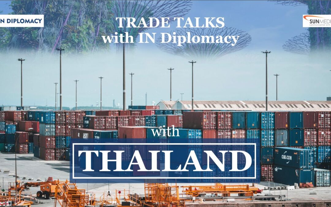 Strengthening Trade Ties: Thailand’s Economic Vision and Opportunities for Singaporean Businesses