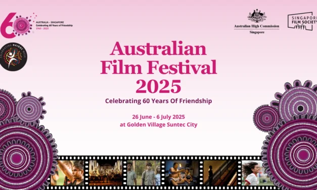 Australian Film Festival 2025 Celebrates 60 Years of Australia–Singapore Friendship