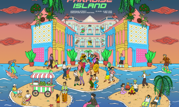 Paradise Island Brings Island Vibes to Armenian Street at Singapore Night Festival