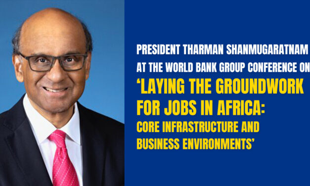 President Tharman Calls for Bold Action to Create Jobs in Africa