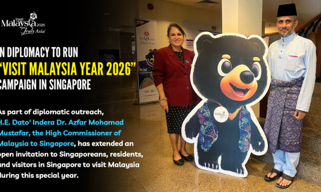 In Diplomacy to run “Visit Malaysia Year 2026” Campaign in Singapore