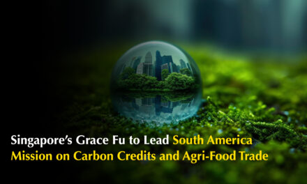 Singapore’s Grace Fu to Lead South America Mission on Carbon Credits and Agri-Food Trade